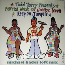 Todd Terry & Martha Wash & Jocelyn Brown